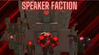 Speaker Faction Showcase!