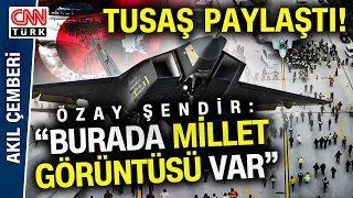 KAAN'ın Uçuşu Sonrası Paylaşılan Görkemli Video! Özay Şendir: Bu "Hep Beraber Başardık Neşesi!"