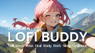 Lofi Chill Music / I climbed a really high mountain / Chill Focus Relax Sleep Meditation Study Work