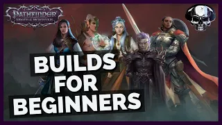 Pathfinder: WotR - Five Builds For Beginners