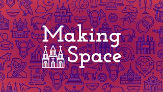 Making Space