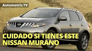 😮 Cuidado si Tienes un Nissan Murano 2009