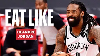 Everything DeAndre Jordan Eats in His Plant-Based Diet | Eat Like a Celebrity | Men's Health