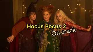 Hocus Pocus but on crack for 2 minutes