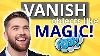 Make Things Disappear Like Magic With Easy Magic Tricks - Easy Vanish Tricks for Beginners