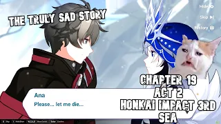 Honkai Impact 3rd SEA Chapter 19 Act 2 The truly sad story😭 (English sub)(Japan Dub)