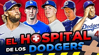 ⛔️EL HOSPITAL DE LOS DODGERS⛔️💥¿CUANTOS LANZADORES LESIONADOS HAY?💥POR ESO VAN MAL‼️ INCREÍBLE 😱