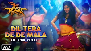 Dil Tera De De Mala | Made In Maharashtra | Neha Rajpal | New Marathi Movie 2016