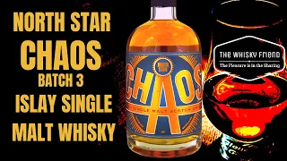 Islay Single Malt Whisky Review | NORTH STAR CHAOS