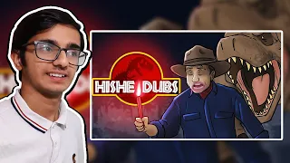 HISHE Dubs - Jurassic Park (Comedy Recap) Reaction