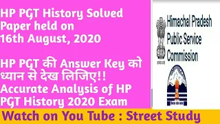 HP PGT History Exam Solved Paper!!  Held on August 16,2020 !! Accurate Answers !! Expected Cut Off