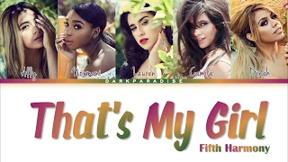 Fifth Harmony - That's My Girl (Color Coded Lyrics)