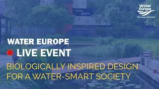 Live now: Webinar 'Biologically inspired design for a Water-Smart Society'