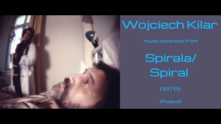 Wojciech Kilar: Spirala - Spiral (1978)