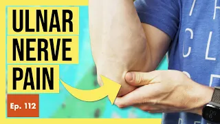 Why Climbers Get “Phantom” Elbow Pain ― Fix Ulnar Nerve Entrapment
