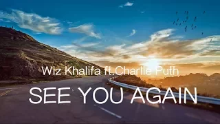 【洋楽和訳】Wiz Khalifa ft.Charlie Puth - See You Again（ワイルド・スピード・テーマソング）