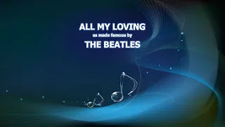 THE BEATLES - ALL MY LOVING /KARAOKE/