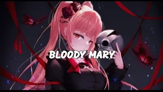 Nightcore- Bloody Mary (Lady Gaga) (Lyrics)