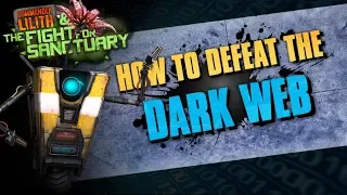 Dark Web Location - BL2 DLC: Commander Lilith & the Fight for Sanctuary