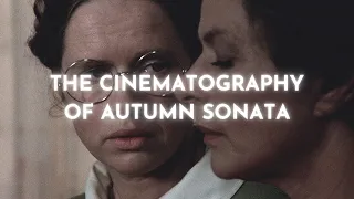 The Cinematography Of Autumn Sonata