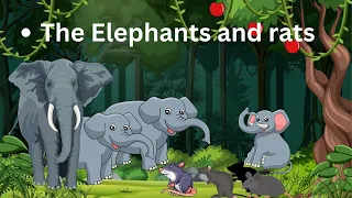 The ELEPHANTS and the RATS|LEARN ENGLISH Through stories |EYE KNOW YOU! EASY STORY|elephant story