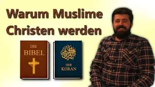 Vom Islam zu Jesus Christus - Muslim wird Christ | Bibel und Koran vergleich