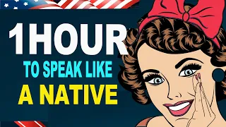 Do You Have 1 Hour? You Can Speak Like a Native English Speaker - Common Q&A in English Listening