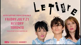 Le Tigre - July 21, 2023. History Toronto, ON