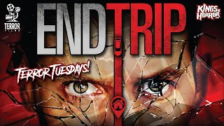 End Trip | Full FREE Horror Movie