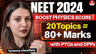 Most Scoring Topics of Physics for NEET 2024 in Detail by Tamanna Chaudhary