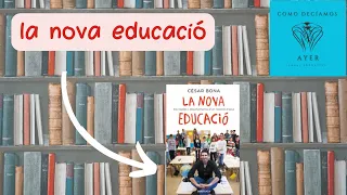 "La nueva educación". Analizando la obra de César Bona