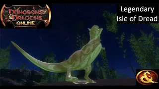 Gold T-Rex Is My Greatest Feat--Dungeons and Dragons Online Part 109: Legendary Isle of Dread