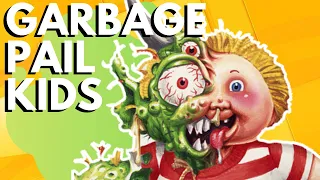 The History of the Garbage Pail Kids