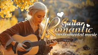 Best Romantic Guitar Love Songs You Will Never Forget ❤️ Timeless Guitar Ballads For Forever