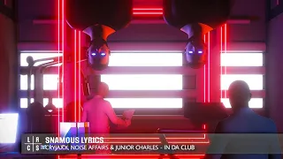 CryJaxx, Noise Affairs & Junior Charles - In da Club [LYRICS]