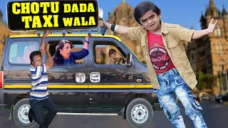 CHOTU DADA TAXI WALA | "छोटू दादा टैक्सी वाला"  KHANDESH HINDI COMEDY | Chotu Comedy Video