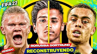 🔥RECONSTRUYENDO al BORUSSIA DORTMUND | FIFA 22 Modo Carrera LITE!!