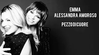 Emma, Alessandra Amoroso - Un pezzo di cuore (testo/lyrics)