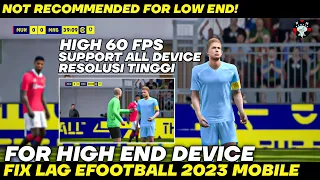 CONFIG EFOOTBALL 2023 MOBILE NO LAG | FIX LAG EFOOTBALL 2023 UPDATE V7.5.1