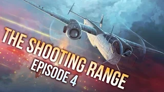 War Thunder: The Shooting Range | Episode 4