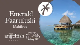 Emerald Faarufushi: Exclusive Look At All-Inclusive 5 Star Maldives Luxury Resort | Angelfish Travel