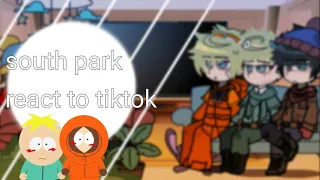 🧣 south park react to tiktok •south park• gacha south park reacts react to tiktok