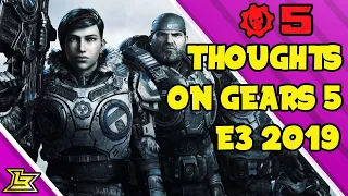 My Thoughts on the Gears of War 5 E3 2019 Gameplay (Gears 5 E3 2019)