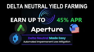 Aperture Finance Automated Delta Neutral Yield Farming Mirror | Anchor Staking Strategy EARN 45% APR