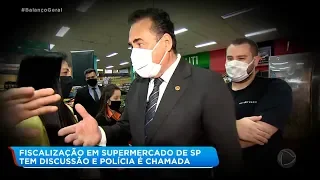 Xerife do Consumidor: fiscalização em mercado de SP tem discussão e polícia é chamada