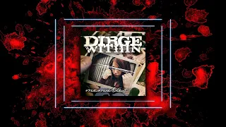 Dirge Within: Memories (2017) - Single