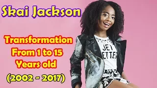 Skai Jackson transformation from 1 to 15 years old