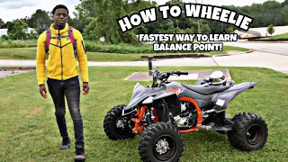 HOW TO WHEELIE A ATV/FOUR WHEELER/QUAD TUTORIAL! FASTEST WAY TO LEARN BALANCE POINT (YFZ450R) KO9ETV