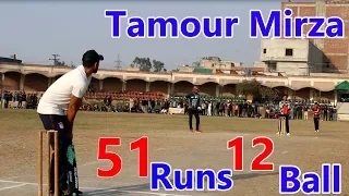 Big Match||Tamour Mirza 51 Runs Need In Last 12 Balls Best Match In Cricket History || Taimoor mirza