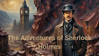 The Adventures of Sherlock Holmes - The Adventure of the Speckled Band Full Audiobook